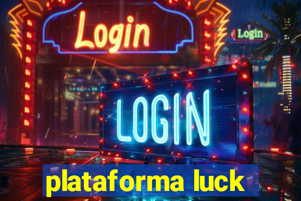 plataforma luck